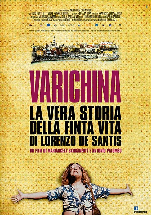 Смотреть фильм Varichina-the true story of the fake life of Lorenzo de Santis (2017) онлайн в хорошем качестве HDRip