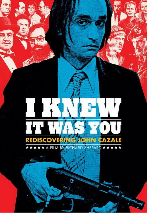 Я знаю, что это был ты: Возвращение Джона Казале / I Knew It Was You: Rediscovering John Cazale