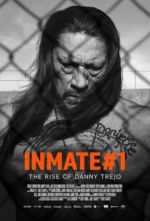 Смотреть фильм Заключённый №1: Восхождение Дэнни Трехо / Inmate #1: The Rise of Danny Trejo (2019) онлайн в хорошем качестве HDRip