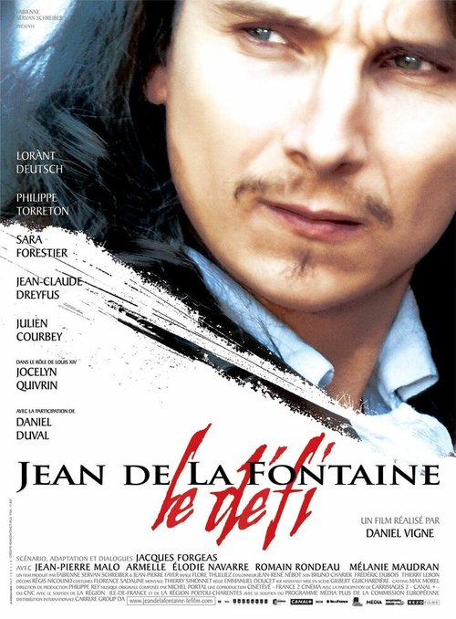 Смотреть фильм Жан де Лафонтен — вызов судьбе / Jean de La Fontaine - Le défi (2007) онлайн в хорошем качестве HDRip