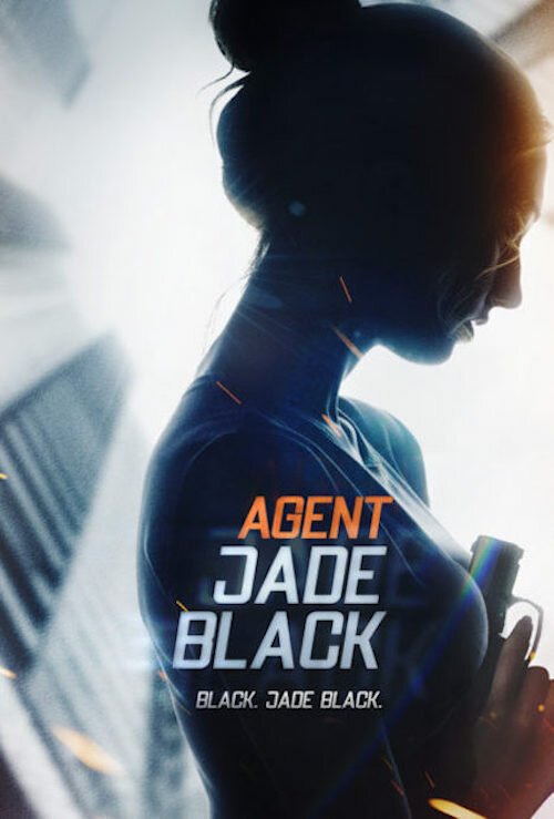 Смотреть фильм Агент Джейд Блэк / Agent Jade Black (2020) онлайн в хорошем качестве HDRip