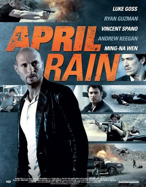 Смотреть фильм Апрельский дождь / April Rain (2014) онлайн в хорошем качестве HDRip
