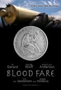 Смотреть фильм Blood Fare (2012) онлайн в хорошем качестве HDRip