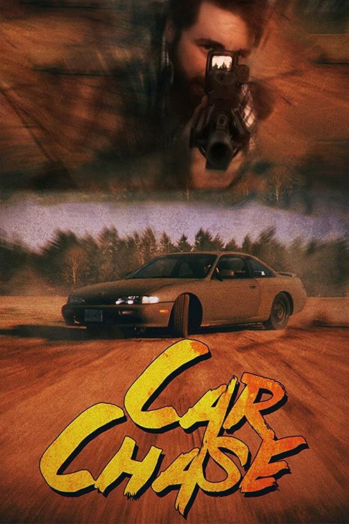Смотреть фильм Car Chase (2016) онлайн 
