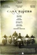 Смотреть фильм Casa Riders (2011) онлайн 