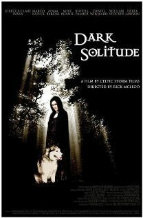 Смотреть фильм Dark Solitude (2011) онлайн в хорошем качестве HDRip