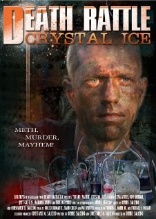 Смотреть фильм Death Rattle Crystal Ice (2009) онлайн в хорошем качестве HDRip
