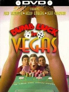 Смотреть фильм Dumb Luck in Vegas (1997) онлайн 