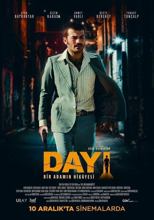 Смотреть фильм Дядя: История одного мужчины / Dayi: Bir Adamin Hikayesi (2021) онлайн в хорошем качестве HDRip