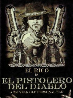 Смотреть фильм El pistolero del diablo (2007) онлайн 