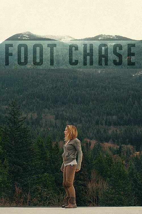 Смотреть фильм Foot Chase (2016) онлайн 
