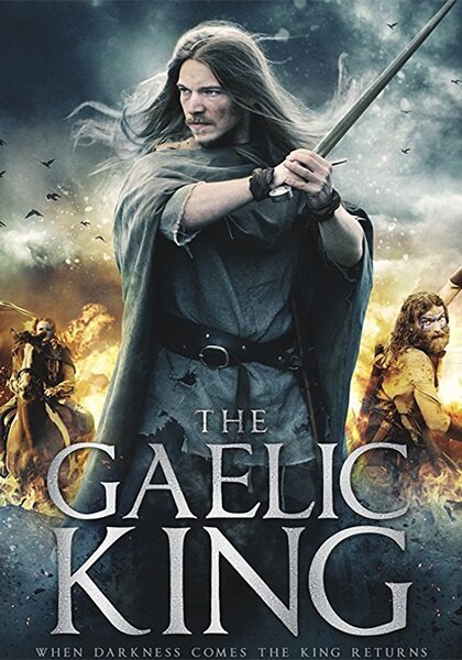 Смотреть фильм Гэльский король / The Gaelic King (2017) онлайн в хорошем качестве HDRip