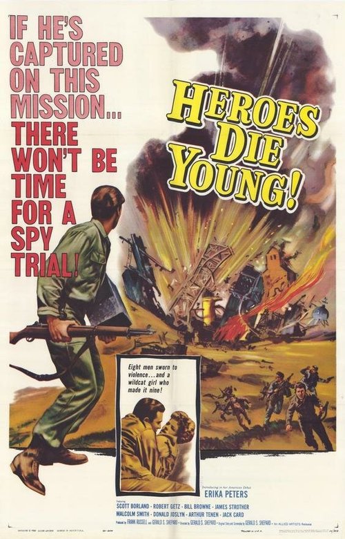 Смотреть фильм Герои умирают молодыми / Heroes Die Young (1960) онлайн в хорошем качестве SATRip