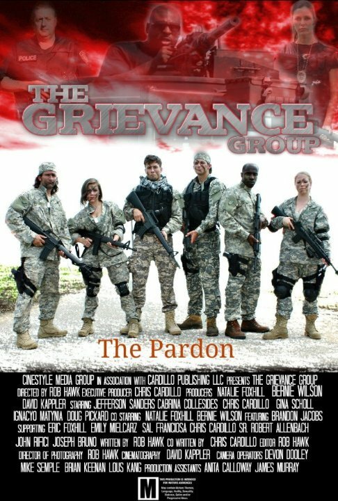 Смотреть фильм Grievance Group: The Pardon (2014) онлайн в хорошем качестве HDRip