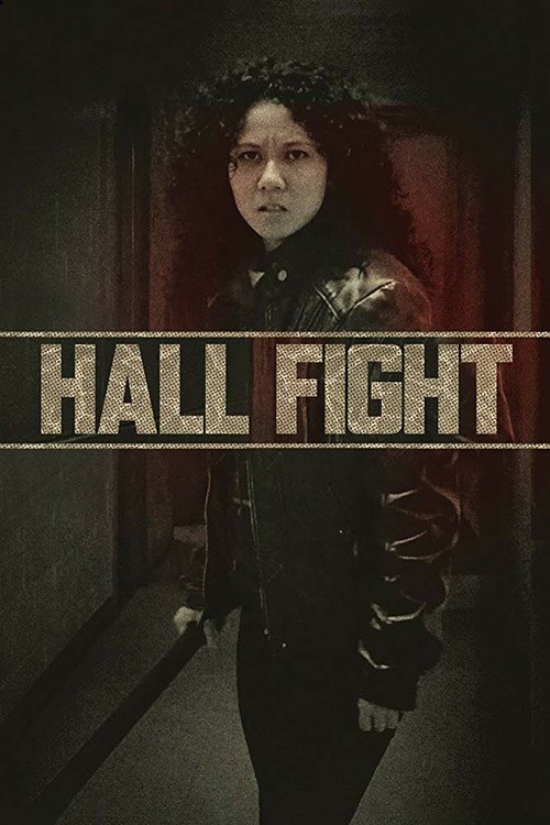 Смотреть фильм Hall Fight (2016) онлайн 