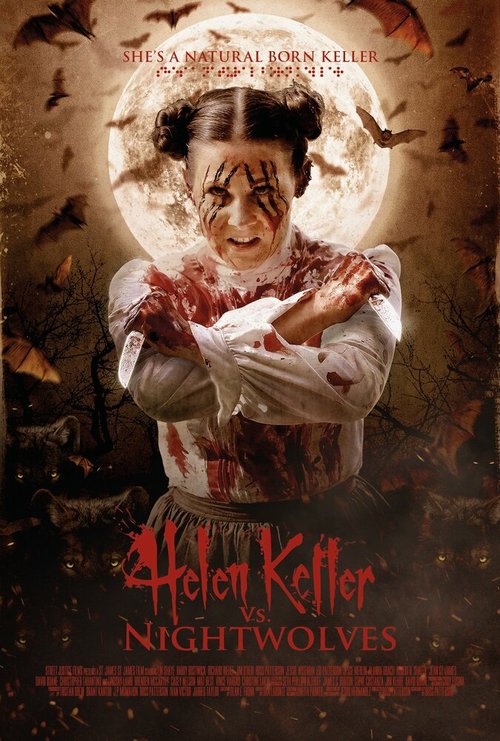 Хелен Келлер против ночных волков / Helen Keller vs. Nightwolves