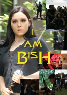 Смотреть фильм I Am Bish (2009) онлайн в хорошем качестве HDRip