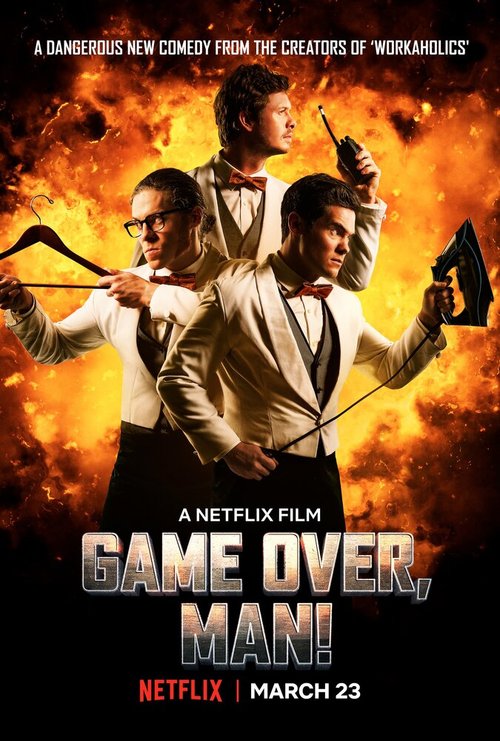 Смотреть фильм Игра окончена, чувак! / Game Over, Man! (2018) онлайн в хорошем качестве HDRip