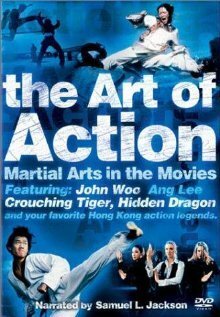Смотреть фильм Искусство боя / The Art of Action: Martial Arts in Motion Picture (2002) онлайн в хорошем качестве HDRip