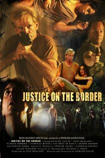 Смотреть фильм Justice on the Border (2011) онлайн 