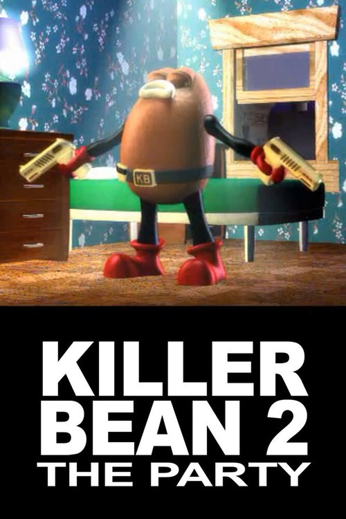 Смотреть фильм Киллер Боб 2: Вечеринка / The Killer Bean 2: The Party (2000) онлайн 