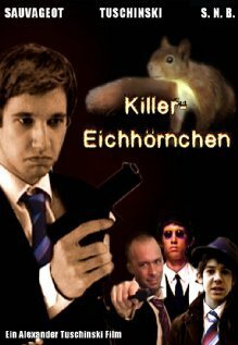 Смотреть фильм Killereichhörnchen (2008) онлайн в хорошем качестве HDRip