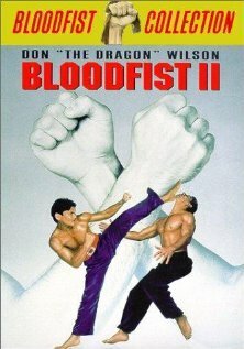 Смотреть фильм Кровавый кулак 2 / Bloodfist II (1990) онлайн в хорошем качестве HDRip
