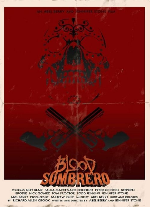 Смотреть фильм Кровавое сомбреро / Blood Sombrero (2016) онлайн в хорошем качестве CAMRip