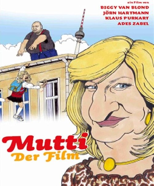 Смотреть фильм Мама: Фильм / Mutti - Der Film (2003) онлайн в хорошем качестве HDRip