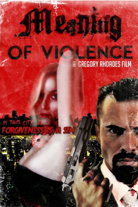 Смотреть фильм Meaning of Violence (2014) онлайн 