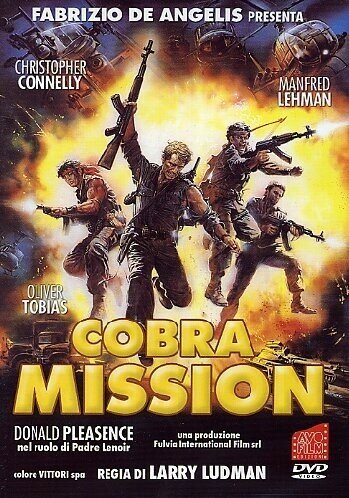 Смотреть фильм Миссия «Кобра» / Cobra Mission (1986) онлайн в хорошем качестве SATRip