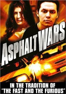 Смотреть фильм На предельной скорости / Asphalt Wars (2005) онлайн 