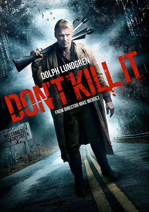 Смотреть фильм Не убивай его / Don't Kill It (2016) онлайн в хорошем качестве CAMRip