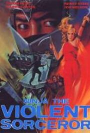 Смотреть фильм Неистовый колдун-ниндзя / Ninja, the Violent Sorceror (1982) онлайн в хорошем качестве SATRip