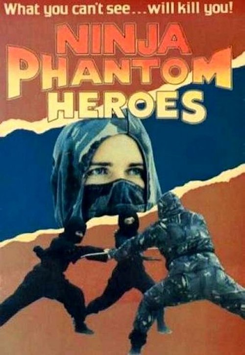 Смотреть фильм Ninja Phantom Heroes (1987) онлайн в хорошем качестве SATRip