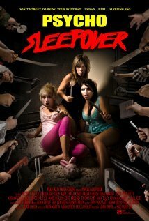 Смотреть фильм Ночёвка с психами / Psycho Sleepover (2008) онлайн в хорошем качестве HDRip
