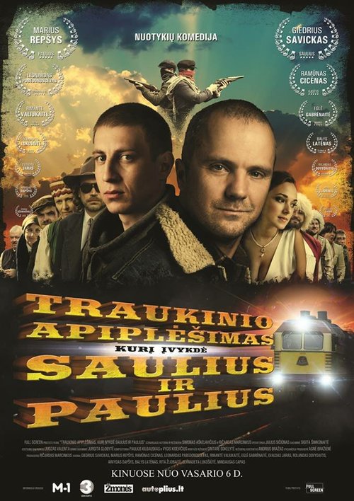 Смотреть фильм Ограбление поезда, которое совершили Саулюс и Паулюс / Traukinio apiplesimas, kuri ivykde Saulius ir Paulius (2015) онлайн в хорошем качестве HDRip