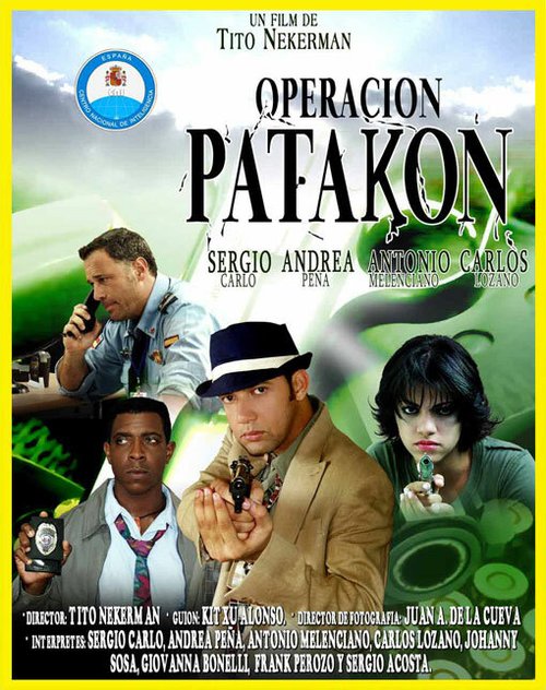 Смотреть фильм Operación Patakón (2007) онлайн в хорошем качестве HDRip