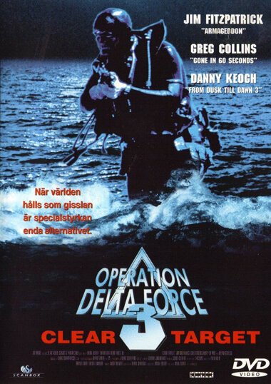 Смотреть фильм Операция отряда Дельта 3 / Operation Delta Force 3: Clear Target (1998) онлайн в хорошем качестве HDRip