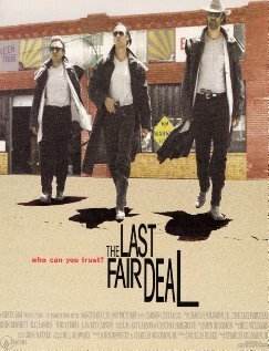 Смотреть фильм Последняя сделка / Last Fair Deal (1995) онлайн в хорошем качестве HDRip