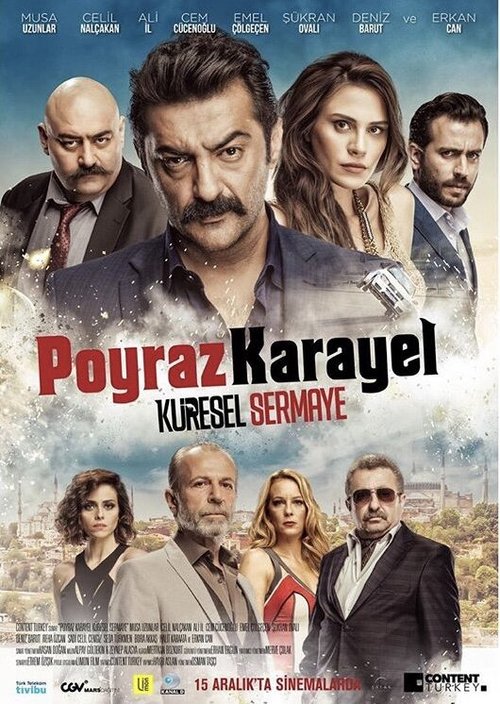 Смотреть фильм Пойраз Караел: Глобальный капитализм / Poyraz Karayel: Küresel Sermaye (2017) онлайн в хорошем качестве HDRip