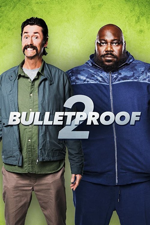 Смотреть фильм Пуленепробиваемый 2 / Bulletproof 2 (2020) онлайн в хорошем качестве HDRip