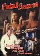 Смотреть фильм Роковой секрет / Fatal Secret (1988) онлайн в хорошем качестве SATRip