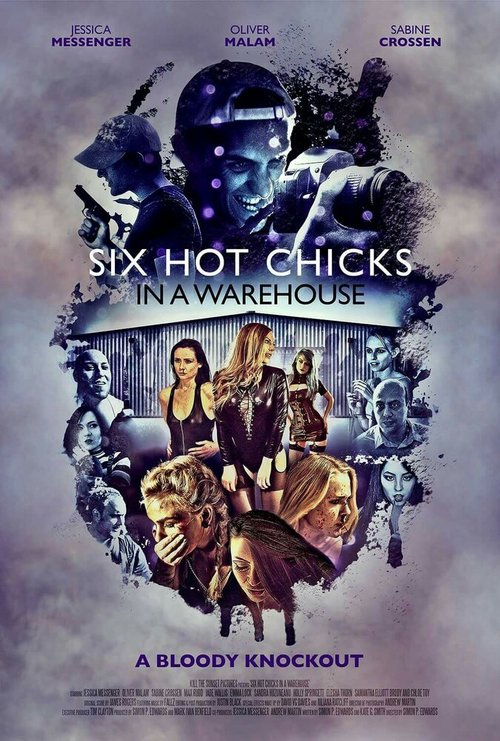 Смотреть фильм Шесть горячих цыпочек в амбаре / Six Hot Chicks in a Warehouse (2017) онлайн в хорошем качестве HDRip