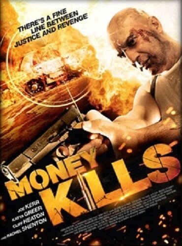 Смотреть фильм Смертельные деньги / Money Kills (2012) онлайн 