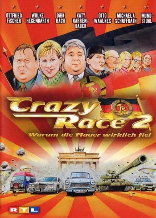 Сумасшедшие гонки 2 / Crazy Race 2 - Warum die Mauer wirklich fiel