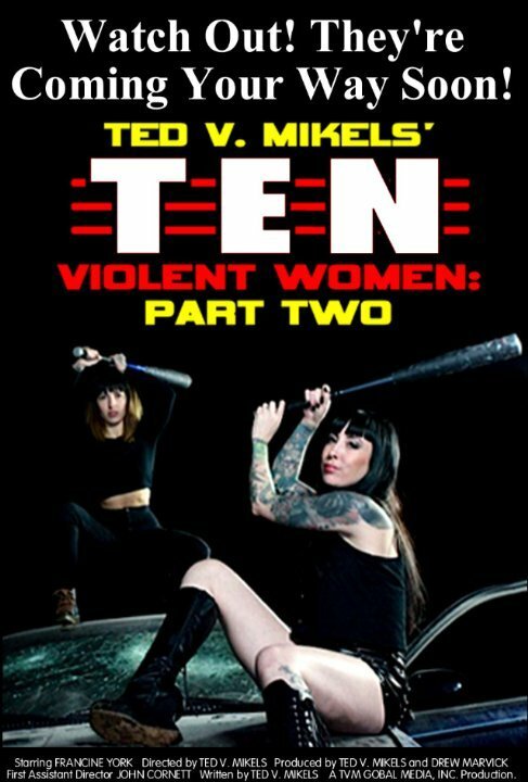 Смотреть фильм Ten Violent Women: Part Two (2017) онлайн 