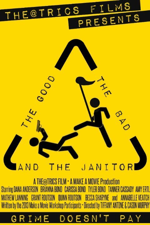 Смотреть фильм The Good, the Bad, and the Janitor (2014) онлайн в хорошем качестве HDRip