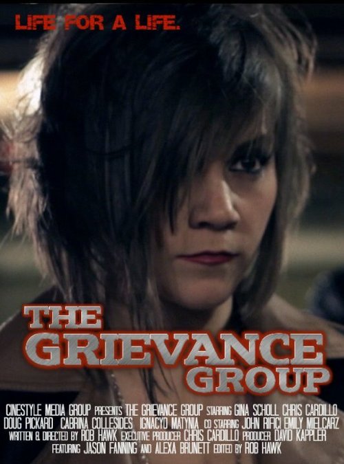 Смотреть фильм The Grievance Group (2014) онлайн 