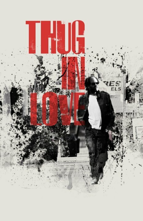 Смотреть фильм Thug in Love  онлайн 